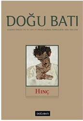 Doğu Batı Düşünce Dergisi Yıl: 19 Sayı: 77 - Hınç - Doğu Batı Dergileri