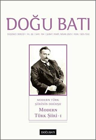 Doğu Batı Düşünce Dergisi Yıl: 26 Sayı: 104 - Modern Türk Şiiri 1 - 1