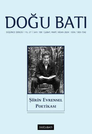 Doğu Batı Düşünce Dergisi Yıl: 27 Sayı: 108 - Şiirin Evrensel Poetikası - 1