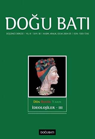 Doğu Batı Düşünce Dergisi Yıl: 8 Sayı: 30 - İdeolojiler - 3 - 1