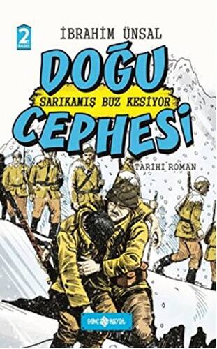 Sarıkamış Buz Kesiyor Doğu Cephesi - 1