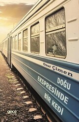 Doğu Ekspresinde Bir Kedi - Gece Kitaplığı