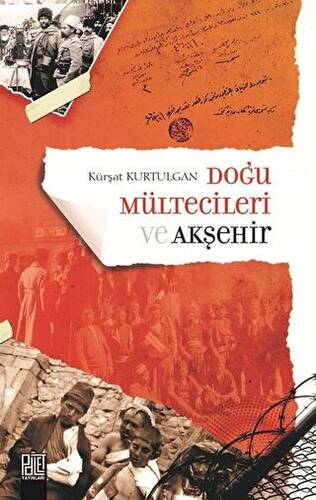 Doğu Mültecileri ve Akşehir - 1