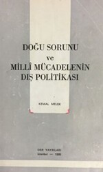 Doğu Sorunu ve Milli Mücadelenin Dış Politikası - 1