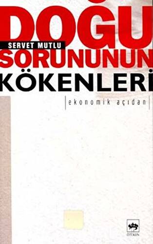 Doğu Sorununun Kökenleri - 1