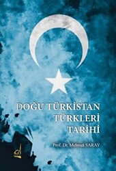 Doğu Türkistan Türkleri Tarihi - 1