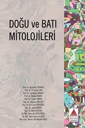 Doğu ve Batı Mitolojileri - 1