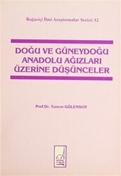 Doğu ve Güneydoğu Anadolu Ağızları Üzerine Düşünceler - Boğaziçi Yayınları