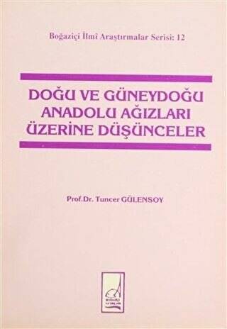 Doğu ve Güneydoğu Anadolu Ağızları Üzerine Düşünceler - 1