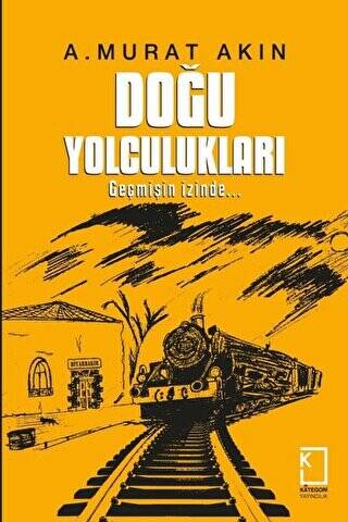 Doğu Yolculukları - 1