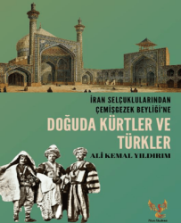 Doğuda Kürtler ve Türkler - Zilan Akademi