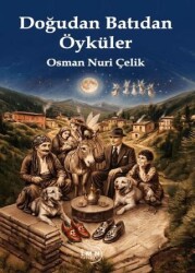 Doğudan Batıdan Öyküler - Liman Yayınevi