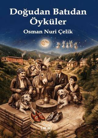 Doğudan Batıdan Öyküler - 1