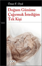 Doğum Günüme Çağırmak İstediğim Tek Kişi - 1