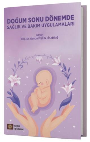 Doğum Sonu Dönemde Sağlık ve Bakım Uygulamaları - 1