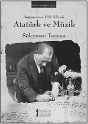 Doğumunun 130. Yılında Atatürk ve Müzik - 1