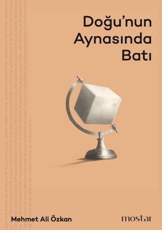 Doğu’nun Aynasında Batı - 1