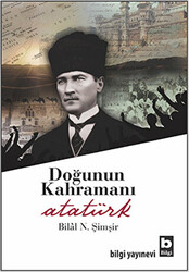 Doğunun Kahramanı Atatürk - 1