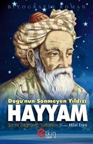 Doğu`nun Sönmeyen Yılıdızı - Hayyam - 1