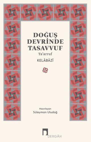 Doğuş Devrinde Tasavvuf - 1