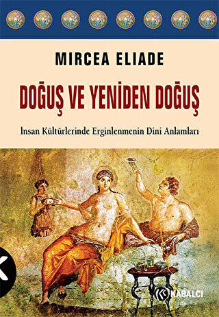 Doğuş ve Yeniden Doğuş - 1