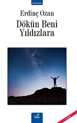 Dökün Beni Yıldızlara - 1