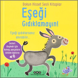 Dokun Hisset Sesli Kitaplar - Eşeği Gıdıklamayın! - Yapı Kredi Yayınları