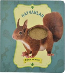 Dokun ve Hisset: Hayvanlar - Nurdan Yayınları