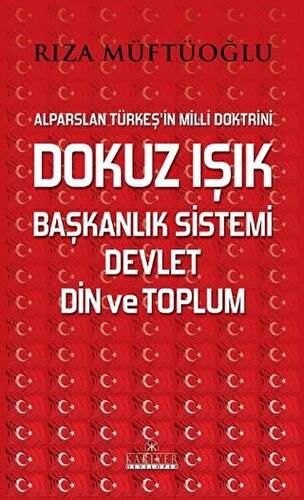 Dokuz Işık Başkanlık Sistemi Devlet Din ve Toplum - 1