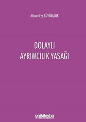Dolaylı Ayrımcılık Yasağı - 1