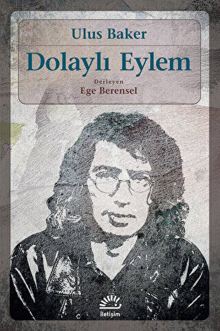 Dolaylı Eylem - 1