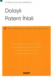 Dolaylı Patent İhlali - 1