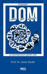 DOM - Doğadaki Dinamik Oluşum Mekanizması ve Sorunlarımızın Çözüm Yolu - 1