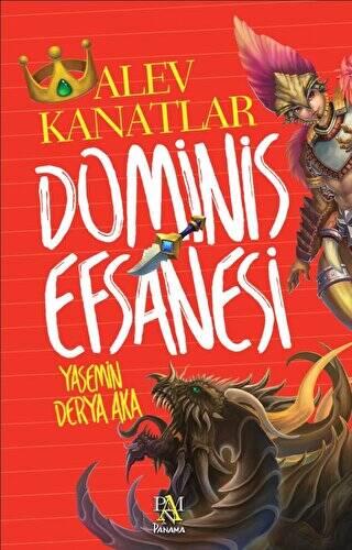 Dominis Efsanesi: Alev Kanatlar - 1