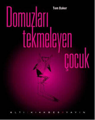 Domuzları Tekmeleyen Çocuk - 1