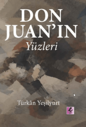 Don Juan’ın Yüzleri - Efil Yayınevi