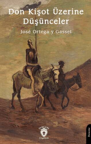 Don Kişot Üzerine Düşünceler - 1