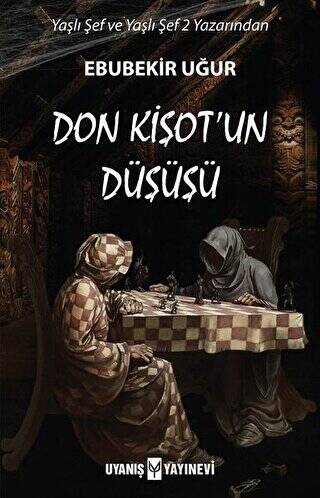 Don Kişot’un Düşüşü - 1