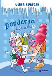 Donderya - Gıda Serisi 4 - Bilgiyolu Kültür Yayınları