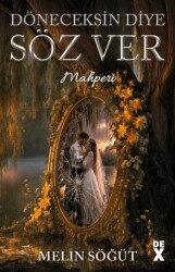 Döneceksin Diye Söz Ver 2 - Mahperi - Dex Yayınevi