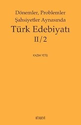 Dönemler, Problemler Şahsiyetler Aynasında Türk Edebiyatı 2 - 2 - 1