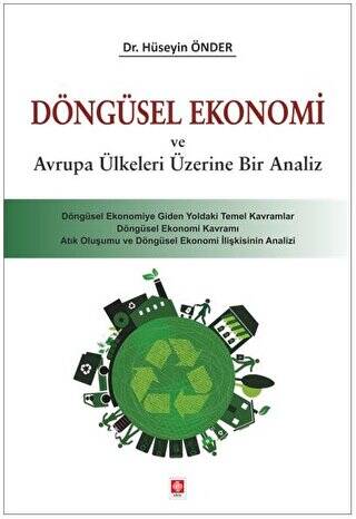 Döngüsel Ekonomi ve Avrupa Ülkeleri Üzerine Bir Analiz - 1