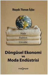 Döngüsel Ekonomi ve Moda - 1