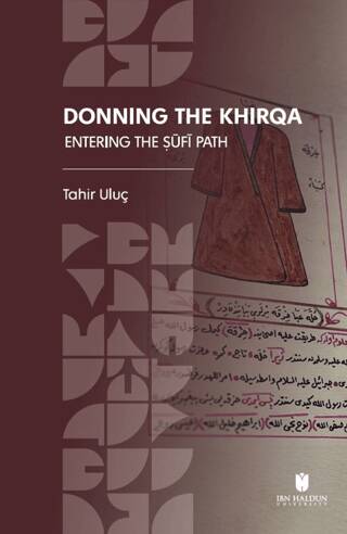 Donning the Khirqa: Entering the Ṣufi Path - 1