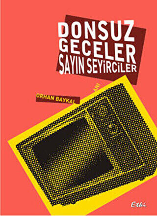 Donsuz Geceler Sayın Seyirciler - 1