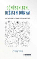 Dönüşen Ben Değişen Dünya - Atlas Akademi