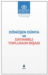 Dönüşen Dünya ve Dayanıklı Toplumun İnşası - 1