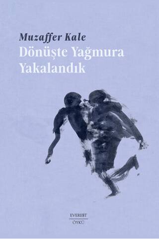 Dönüşte Yağmura Yakalandık - 1