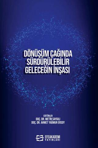 Dönüşüm Çağında Sürdürülebilir Geleceğin İnşası - 1