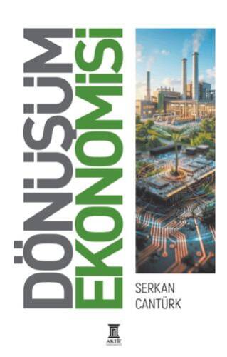 Dönüşüm Ekonomisi - 1